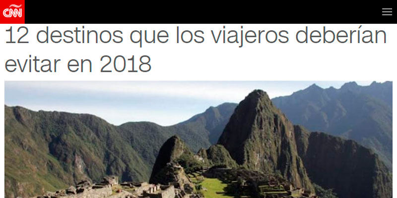 CNN recomienda a turistas NO visitar Machu Picchu este año