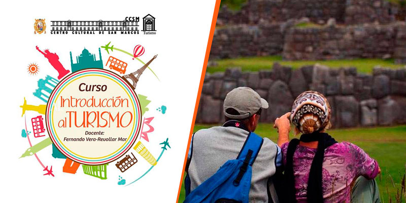 Centro Cultural de San Marcos presenta Curso: Introducción al Turismo